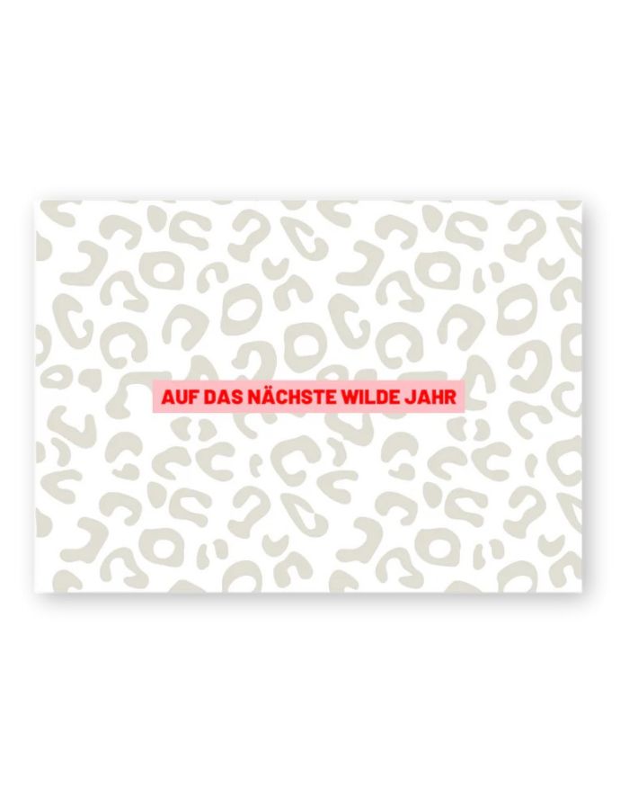 Postkarte von Herr und Frau Hempel aus hochwertiger Holzschliffpappe im DIN-A6-Format mit der Aufschrift Auf das nächste wilde Jahr und Leo Muster