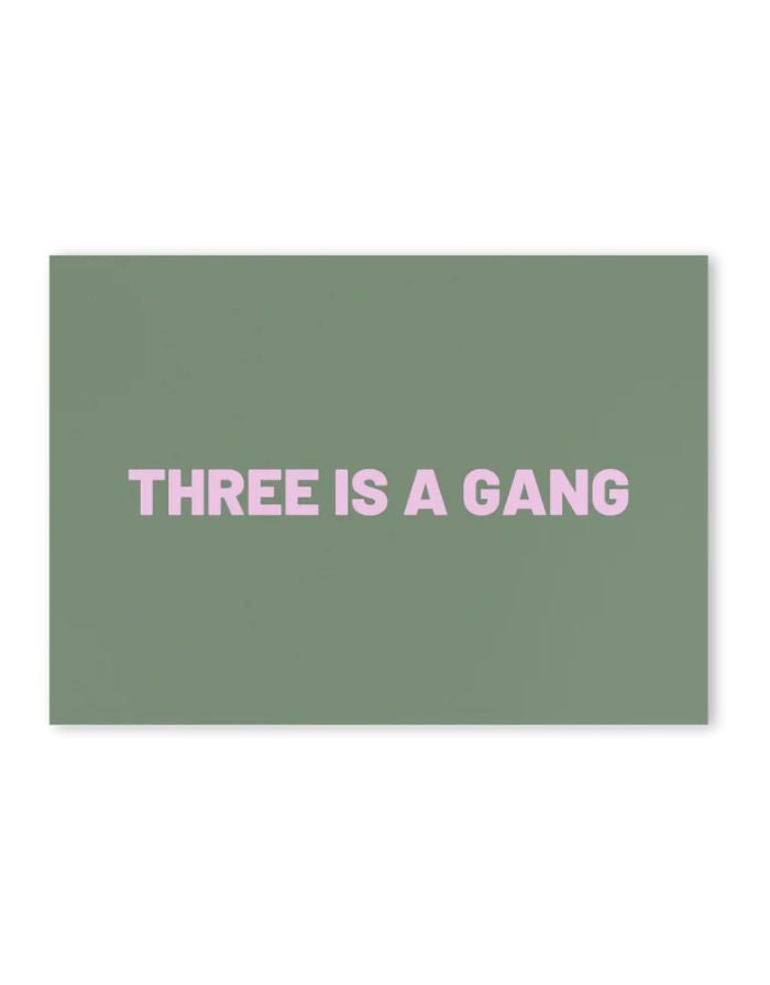 Postkarte von Herr und Frau Hempel aus hochwertiger Holzschliffpappe im DIN-A6-Format mit der Aufschrift Three is a Gang